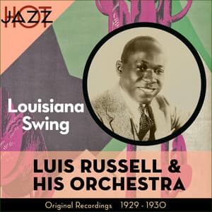 Louisiana Swing - Luis Russell