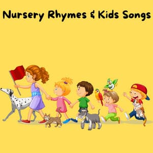 Nursery Rhymes and Kids Songs - Nursery Rhymes and Kids Songs