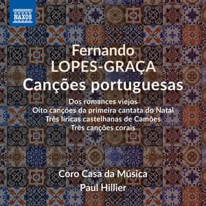 Lopes-Graça: Canções portuguesas - Fernando Lopes-Graça