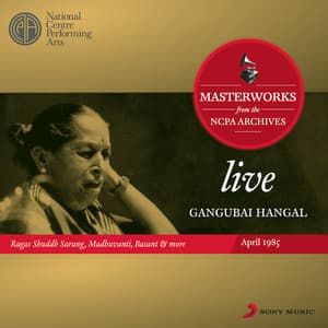 Live Masterworks From The NCPA Archives - Gangubai Hangal