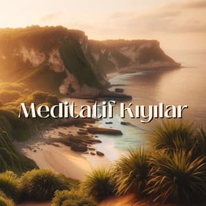 Meditatif Kıyılar: İlahi Plaj'da Okyanus Harmonileri - Ocean Therapy