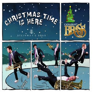 Christmas Time Is Here - Canadian Brass
