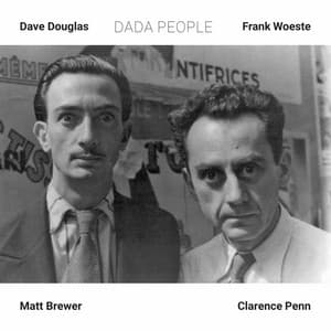 Dada People - Dave Douglas