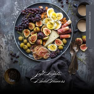 Soft Lights, Bold Flavors - Dinner & Instrumental Jazz
