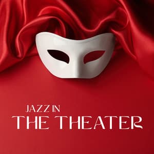 Jazz in the Theater: Waiting in the Lobby, Elegant Swing Music - Chill Lounge Music Zone