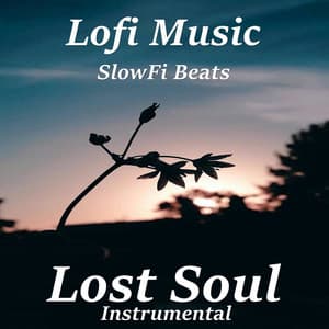 Lost Soul - Lofi Music