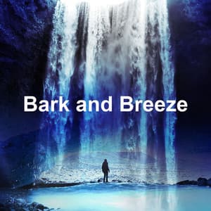 Bark and Breeze - Soothing Nature Sounds