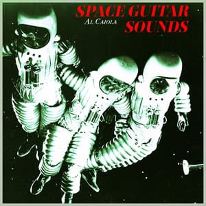 Space Guitar Sounds - Al Caiola's Magic Guitars