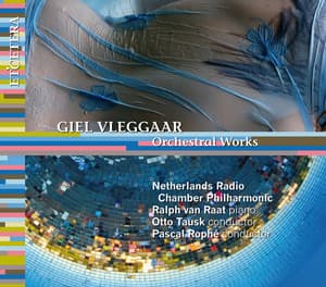 Vleggaar: Orchestral Works - Giel Vleggaar