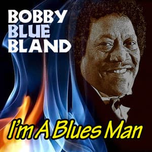 Six Pack: I'm A Blues Man - Bobby "Blue" Bland