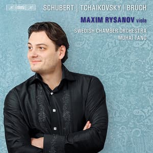 Schubert - Tchaikovsky - Bruch - Maxim Rysanov