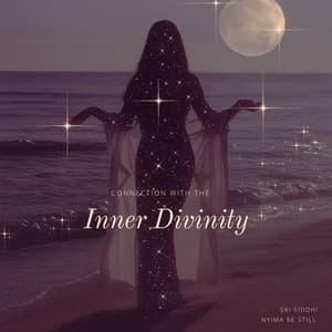 Connection with the Inner Divinity - Sri Siddhi
