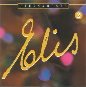 Eternamente Elis, Vol. 2 - Elis Regina