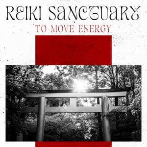 Reiki Sanctuary to Move Energy Through the Bod: Blissful Sunshine, Mental Tranquility, Meditative Journey - Reiki Music Zone