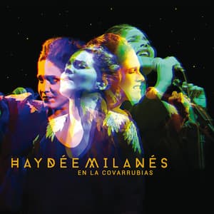 Haydée Milanés en La Covabarrubias - Haydée Milanés