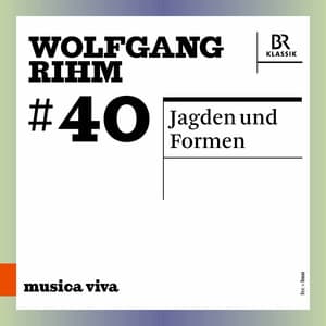 Wolfgang Rihm, Vol. 40 - Wolfgang Rihm