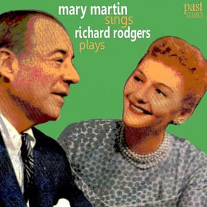 Mary Martin Sings Richard Rodgers Plays - Mary Martin