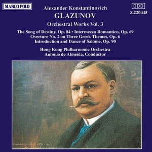 Glazunov: Orchestral Works, Vol. 3 - Alexander Glazunov