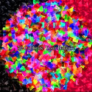 72 Calibrate Your Balance - Classical Study Music