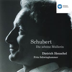 Schubert: Die schöne Müllerin - Franz Schubert