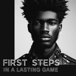 First Steps in a Lasting Game - Hip Hop Trap Instrumental Beats