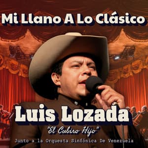 Mi Llano A Lo Clásico - Luis Lozada "El Cubiro Hijo"