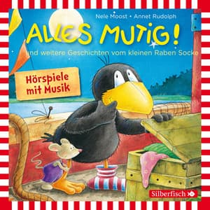 Alles mutig!, Alles für dich!, Alles getröstet! - Der Kleine Rabe Socke