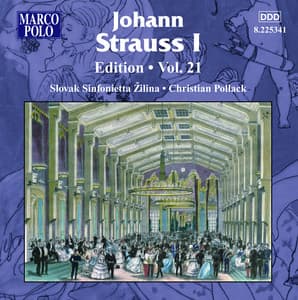 Strauss I Edition - Vol. 21 - Johann Strauss I