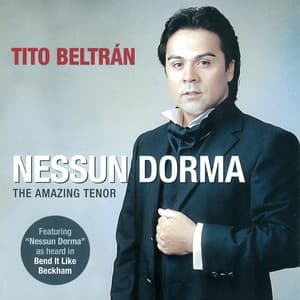 Tito Beltran - Nessun Dorma - Tito Beltrán
