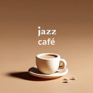 Jazz Café: Time for Relaxation and Fun - Positive Music Universe