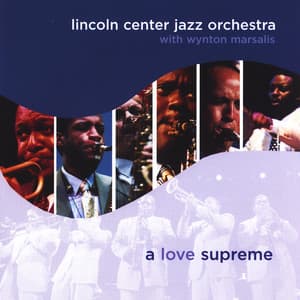 A Love Supreme - Jazz At Lincoln Center Orchestra