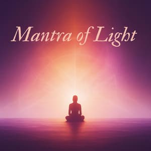 Mantra of Light - Mantras Guru Maestro