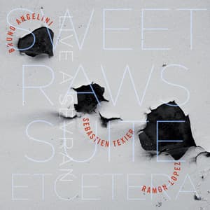 Sweet Raws Suite etc. - Bruno Angelini