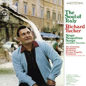 Richard Tucker - The Soul of Italy - Richard Tucker