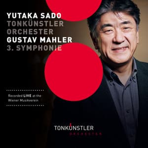 Mahler: Symphony No. 3 in D Minor - Gustav Mahler