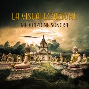 La visualizzazione - Mondo di meditazione di consapevolezza