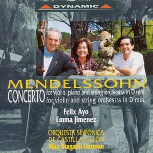 Mendelssohn, Felix: Violin Concerto in D Minor / Concerto for Violin and Piano - Felix Mendelssohn