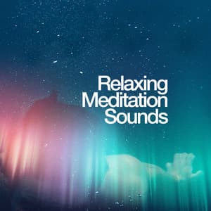 Relaxing Meditation Sounds - Relaxing Meditation for Deep Sleep