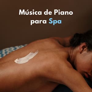 Música De Piano Para Spa - Spa de música de piano