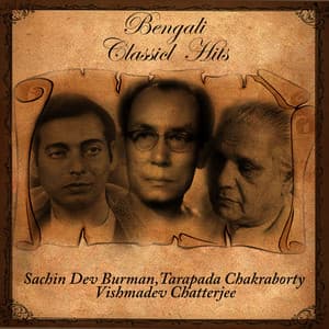 Bengali Classical Hits-Sachin Dev Burman Tarapada Chakraborty Vishmadev Chatterjee - Himanshu Dutta