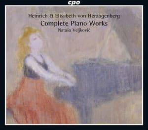 H. von Herzogenberg - E. von Herzogenberg: Complete Piano Works - Heinrich von Herzogenberg