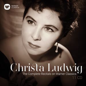 The Complete Recitals on Warner Classics - Christa Ludwig