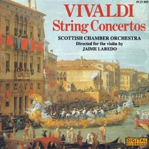 Vivaldi: String Concertos - Antonio Vivaldi