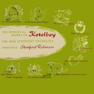 The Immortal Works Of Ketelbey - Albert KetŠlbey