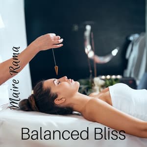 Balanced Bliss - Maire Rama