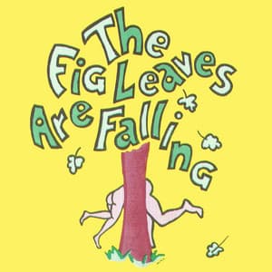 The Fig Leaves Are Falling: The Broadway Musical - Allan Sherman