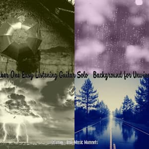 Number One Easy Listening Guitar Solo - Background for Unwinding - Relaxing Study Music Moments