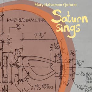 Saturn Sings - Mary Halvorson