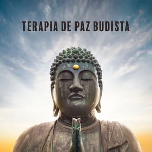 Terapia de Paz Budista: Abre el Tercer Ojo con Música Tibetana - Relajación Música Fondo Conjunto