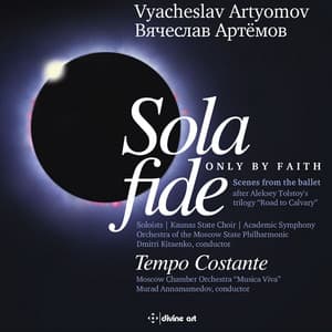 Vyacheslav Artyomov: Suites Nos. 3 & 4 from Sola Fide - Vyacheslav Artyomov